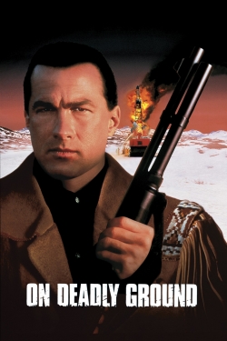 On Deadly Ground